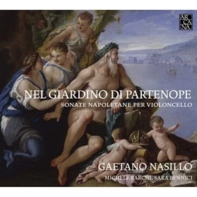 Afbeelding van Nasillo, Gaetano Barchi, Michele Bennici, Sara Nel Giardino Di Partenope. Sonate Napoletane Per V (2 CD)