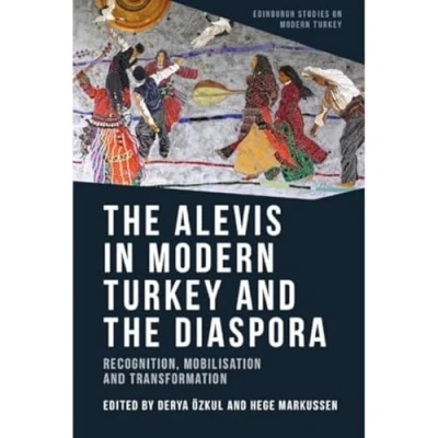 Afbeelding van the Alevis in Modern Turkey and Diaspora: Recognition, Mobilisation Transformation