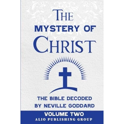 Afbeelding van the Mystery of Christ Bible Decoded by Neville Goddard: Volume Two