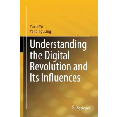 Afbeelding van Understanding the Digital Revolution and Its Influences