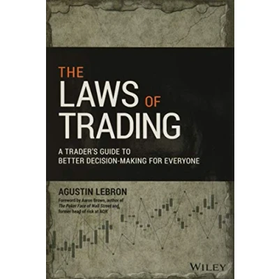 Afbeelding van The Laws of Trading: A Trader&#039;s Guide to Better Decision Making for Everyone