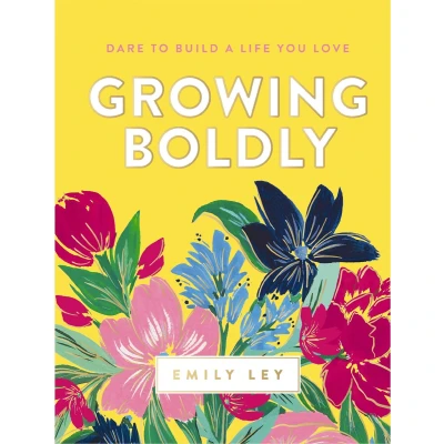 Afbeelding van Growing Boldly: Dare to Build a Life You Love