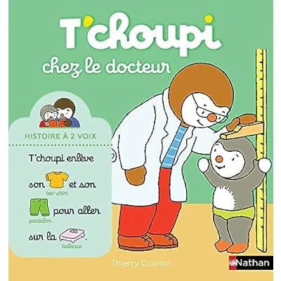 Afbeelding van T&#039;choupi chez le docteur Histoire à 2 voix Dès ans