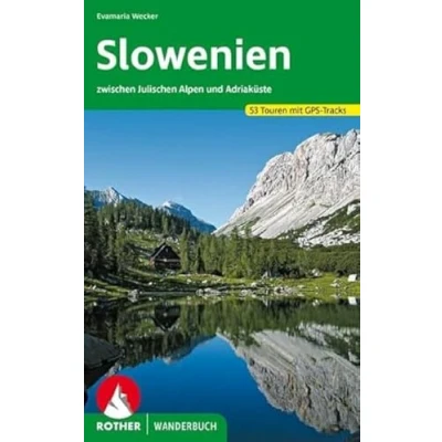 Afbeelding van Slowenien: 53 Touren zwischen Julischen Alpen und Adriaküste mit GPS Tracks