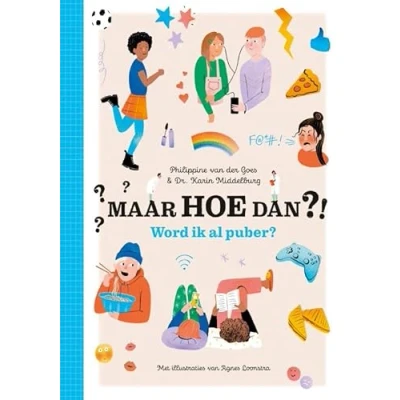 Afbeelding van Maar HOE dan ?! Word ik al puber?