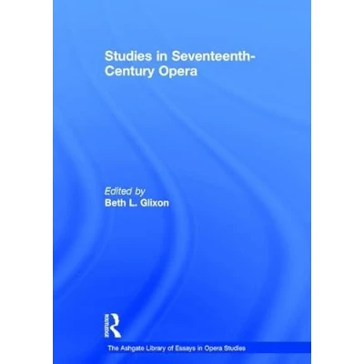Afbeelding van Studies in Seventeenth Century Opera