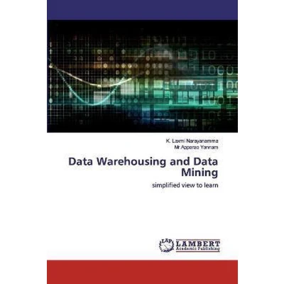Afbeelding van Data Warehousing and Mining: A Comprehensive Guide for Students IT Professionals