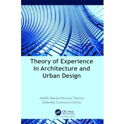 Afbeelding van Theory of Experience in Architecture and Urban Design