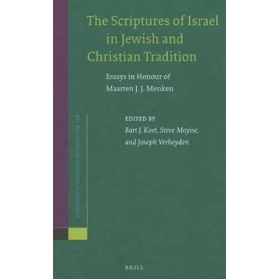 Afbeelding van The Scriptures of Israel in Jewish and Christian Tradition: Essays Honour Maarten J.J. Menken