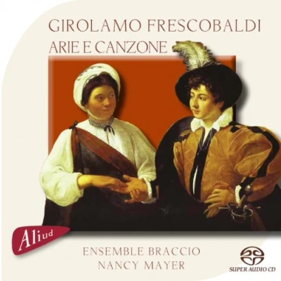 Afbeelding van Nancy Mayer &amp; Ensemble Braccio Arie E Canzone (Super Audio CD)