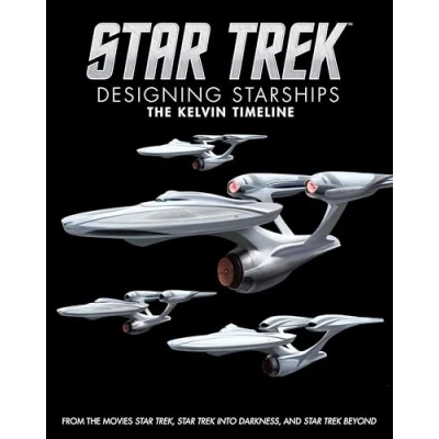 Afbeelding van Star Trek: Designing Starships Volume 3: The Kelvin Timeline