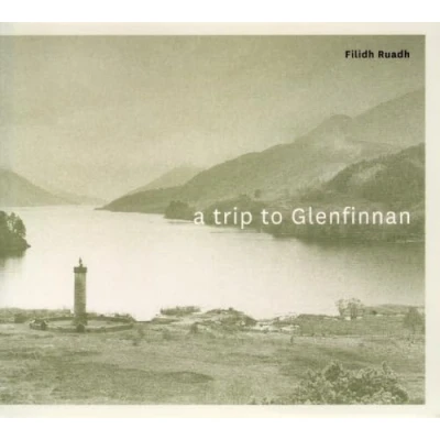 Afbeelding van Filidh Ruadh A Trip To Glenfinnan (CD)