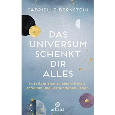 Afbeelding van Das Universum schenkt dir alles