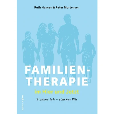 Afbeelding van Familientherapie im Hier und Jetzt