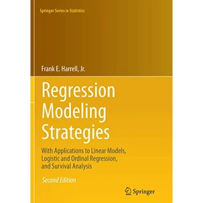 Afbeelding van Regression Modeling Strategies: With Applications to Linear Models, Logistic and Ordinal Regression, Survival Analysis