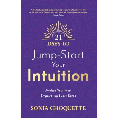 Afbeelding van 21 Days to Jump Start Your Intuition: Awaken Most Empowering Super Sense