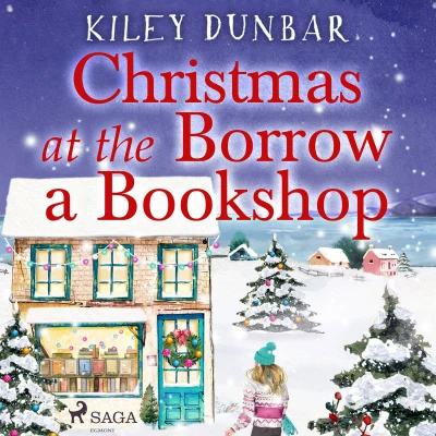 Afbeelding van Christmas at the Borrow A Bookshop: heartwarming, cosy, utterly uplifting romcom perfect read for booklovers!