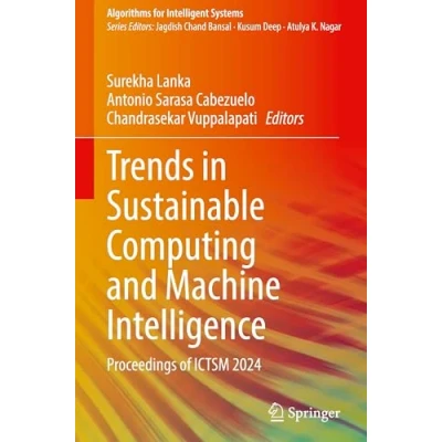 Afbeelding van Trends in Sustainable Computing and Machine Intelligence: Proceedings of ICTSM 2023