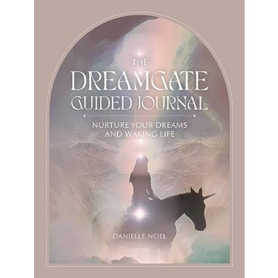 Afbeelding van The Dreamgate Guided Journal: Nurture Your Dreams and Waking Life