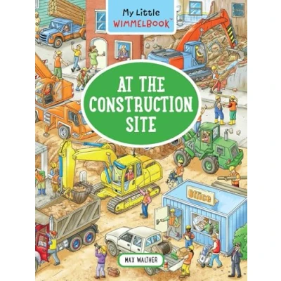 Afbeelding van My Little Wimmelbook At the Construction Site: A Look And Find Book (Kids Tell Story)