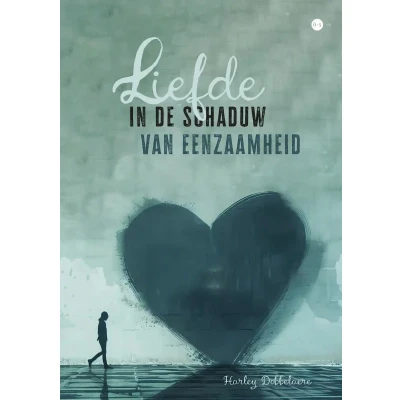 Afbeelding van Liefde in de schaduw van eenzaamheid
