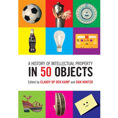 Afbeelding van A History of Intellectual Property in 50 Objects