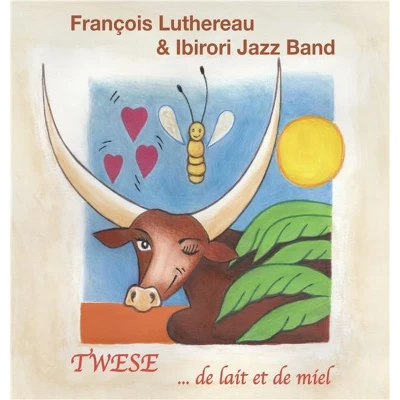 Afbeelding van François Luthereau &amp; Ibirori Jazz Band Twese (...De Lait Et De Miel) (CD)