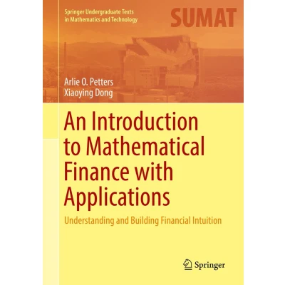 Afbeelding van An Introduction to Mathematical Finance with Applications: Understanding and Building Financial Intuition