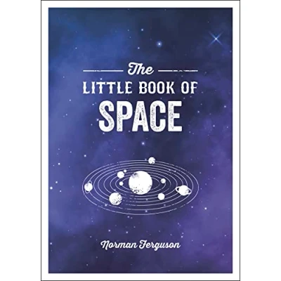 Afbeelding van the Little Book of Space: An Introduction to Solar System and Beyond
