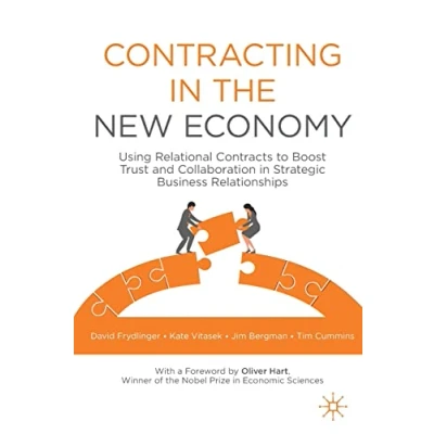 Afbeelding van Contracting in the New Economy: Using Relational Contracts to Boost Trust and Collaboration Strategic Business Relationships