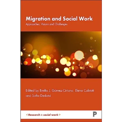 Afbeelding van Migration and Social Work: Approaches, Visions Challenges