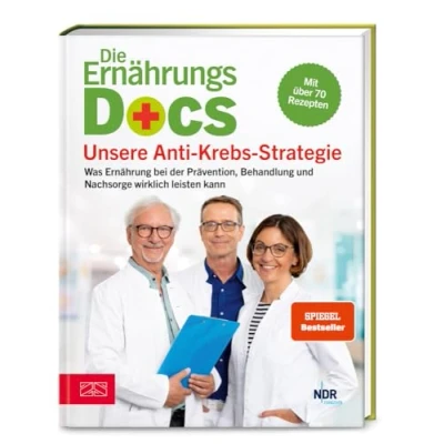 Afbeelding van Die Ernährungs Docs Unsere Anti Krebs Strategie: Was Ernährung bei der Prävention, Behandlung und Nachsorge wirklich leisten kann
