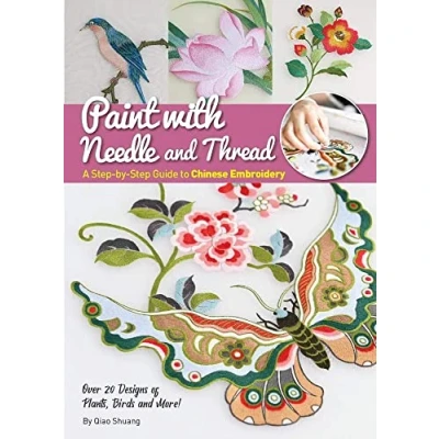 Afbeelding van Paint with Needle and Thread: A Step by Guide to Chinese Embroidery