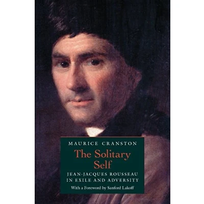 Afbeelding van The Solitary Self: Jean Jacques Rousseau in Exile and Adversity