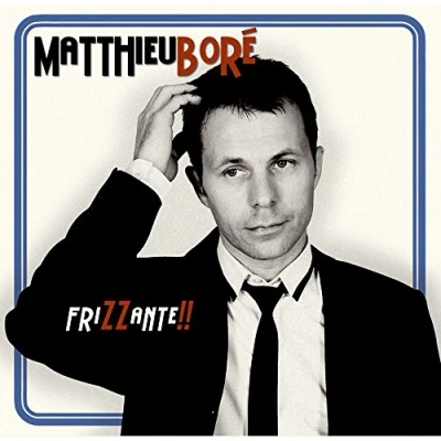 Afbeelding van Matthieu Bore Frizzante (CD)