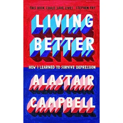 Afbeelding van Living Better: How I Learned to Survive Depression