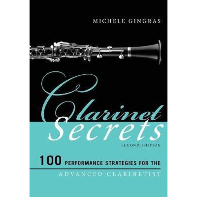 Afbeelding van Clarinet Secrets: 100 Performance Strategies for the Advanced Clarinetist