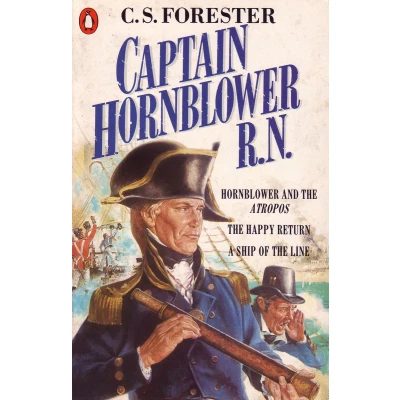 Afbeelding van Captain Hornblower R N: and the &#039;Atropos&#039;, Happy Return, A Ship of Line