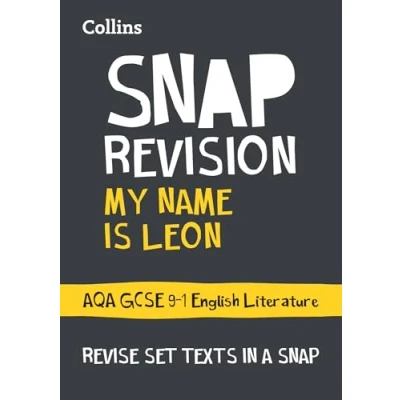 Afbeelding van My Name is Leon AQA GCSE 9 1 English Literature Text Guide: Ideal for the 2026 and 2027 exams