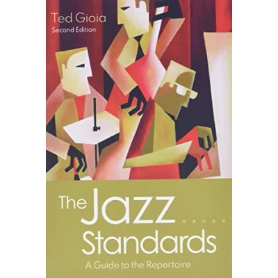 Afbeelding van the Jazz Standards: A Guide to Repertoire
