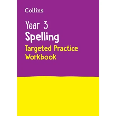 Afbeelding van Year 3 Spelling Targeted Practice Workbook: Ideal for Use at Home