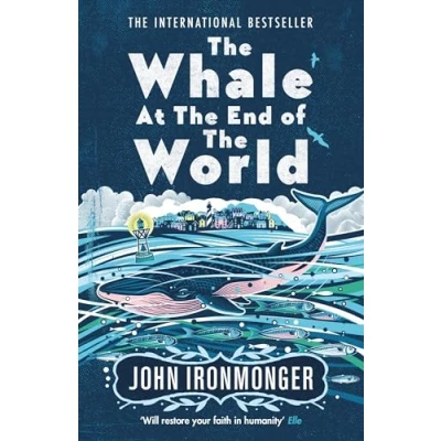 Afbeelding van the Whale at End of World: Will restore your faith in humanity