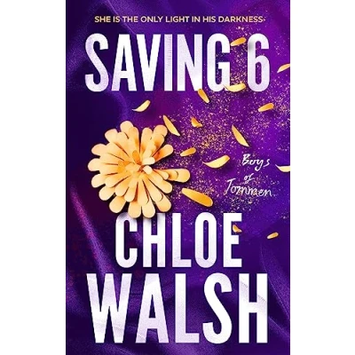 Afbeelding van Saving 6: Epic, emotional and addictive romance from the TikTok phenomenon: 3
