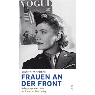 Afbeelding van Frauen an der Front: Kriegsreporterinnen im Zweiten Weltkrieg