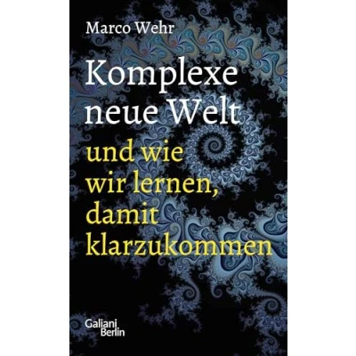 Afbeelding van Komplexe neue Welt und wie wir lernen, damit klarzukommen
