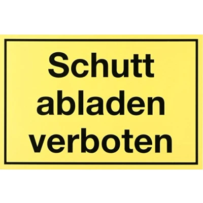 Afbeelding van Metafranc Informatiebord&quot;Schutt abladen verboten&quot; 300 x 200 mm/Beschildering/Infoschild/verbodsbord/Abladverbod/Privé grondstuk/Bouwplaatmarkering/commerciële markering / 503530