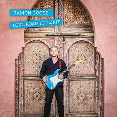 Afbeelding van Ramon Goose Long Road To Tiznit (CD)
