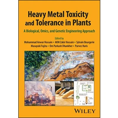 Afbeelding van Heavy Metal Toxicity and Tolerance in Plants: A Biological, Omics, Genetic Engineering Approach