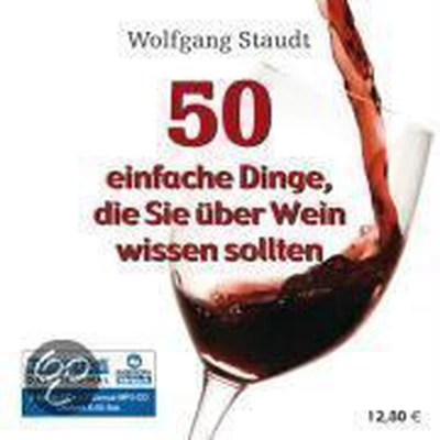 Afbeelding van 50 einfache Dinge, die Sie über Wein wissen sollten