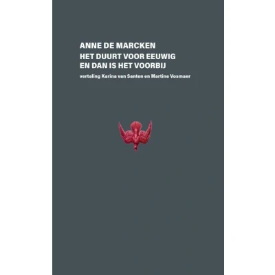Afbeelding van het duurt eeuwig en dan is voorbij (Paperback)